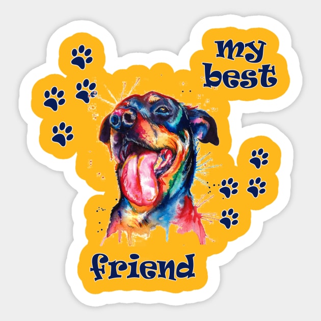 Dog is my best friend Sticker by marleks